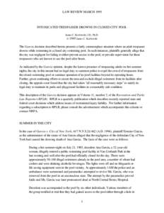 LAW REVIEW MARCHINTOXICATED TRESPASSER DROWNS IN CLOSED CITY POOL James C. Kozlowski, J.D., Ph.D. © 1995 James C. Kozlowski