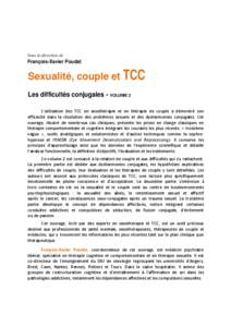 Sous la direction de  François-Xavier Poudat Sexualité, couple et TCC Les difficultés conjugales - VOLUME 2