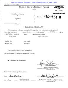 Case 4:16-crDocument 1 Filed in TXSD onPage 1 of 10  Case 4:16-crDocument 1 Filed in TXSD onPage 2 of 10 Case 4:16-crDocument 1 Filed in TXSD onPage 3 of 10