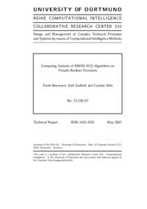 U N I V E R S I T Y OF D O R T M U N D REIHE COMPUTATIONAL INTELLIGENCE COLLABORATIVE RESEARCH CENTER 531 Design and Management of Complex Technical Processes and Systems by means of Computational Intelligence Methods