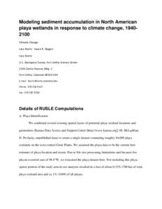 Modeling sediment accumulation in North American playa wetlands in response to climate change, [removed]Climatic Change Lucy Burris  Susan K. Skagen Lucy Burris U.S. Geological Survey, Fort Collins Science Center