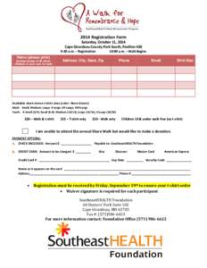 2014 Registration Form  Saturday, October 11, 2014 Cape Girardeau County Park South, Pavilion #20  9:30 a.m. – Registration