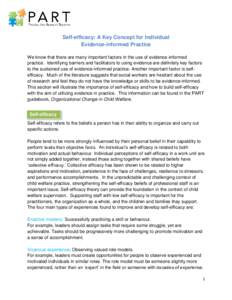 Self-efficacy: A Key Concept for Individual Evidence-informed Practice We know that there are many important factors in the use of evidence-informed practice. Identifying barriers and facilitators to using evidence are d