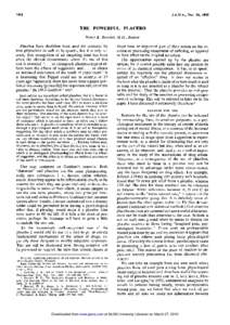 THE POWERFUL PLACEBO  Henry K. Beecher, M.D., Boston Placebos have doubtless been used for centuries by wise physicians as well as by quacks, but it is only recently that recognition of an enquiring kind has been given t