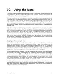 10. Using the Data Throughout Chapters 4–8 in this Assessment Manual, a series of questions has been provided to guide the assessment process. Based on the data collected through the assessment, answers to these questi