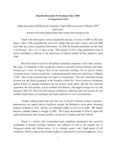 %UD]LOLDQ(FRQRPLF3HUIRUPDQFH6LQFH $&RPSDUDWLYH9LHZ (Paper presented at XIII Fórum da Liberdade, 4 April 2000, on occasion of Brazil’s 500th anniversary, Instituto de Estudos Empresariais, Porto Alegre, Rio 