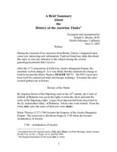 A Brief Summary About the History of the Austrian Thaler1 Excerpted and summarized by Robert S. Sherins, M.D.