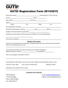 GUTS! Registration FormParticipant’s Name: __________________________________ Participating in: Fall  Spring