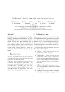 TZI Bremen - Trecvid 2006 high level feature extraction A. Bruckmann M. Buczilowski B. Lerbs D. Gao