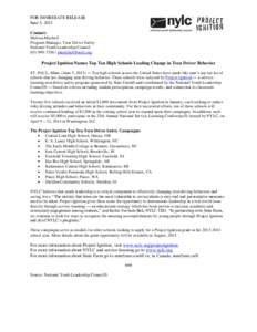 FOR IMMEDIATE RELEASE June 5, 2013 Contact: Melissa Mitchell Program Manager, Teen Driver Safety National Youth Leadership Council