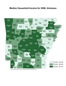 Median Household Income for 2008, Arkansas  Benton 51,397  Carroll