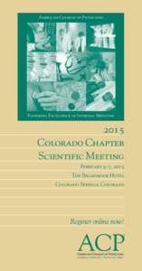 American College of Physicians  Fostering Excellence in Internal Medicine 2015 Colorado Chapter