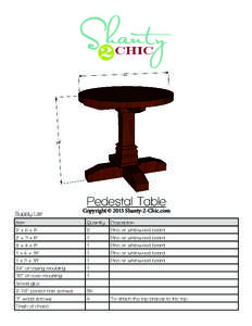 Pedestal Table  Supply List Copyright © 2015 Shanty-2-Chic.com