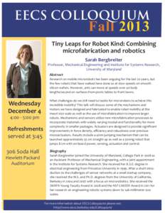 EECS COLLOQUIUM  Fall 2013 Tiny Leaps for Robot Kind: Combining microfabrication and robotics