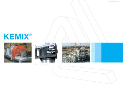 KEMIX CORPORATE BROCHURE  KEMIX CORPORATE BROCHURE South Africa’s rich mineral resources, and in particular