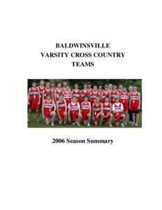 BALDWINSVILLE VARSITY CROSS COUNTRY TEAMS 2006 Season Summary