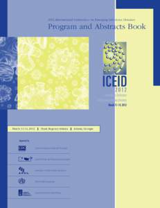 ICEID 2012 Scientific Program[removed]International Conference on Emerging Infectious Diseases Program and Abstracts Book