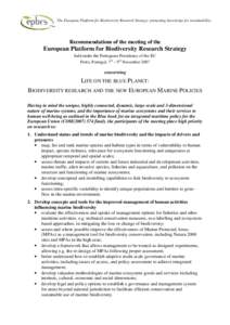 The European Platform for Biodiversity Research Strategy: promoting knowledge for sustainability.  Recommendations of the meeting of the European Platform for Biodiversity Research Strategy held under the Portuguese Pres