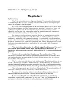 NAASP Bulletin, Nov[removed]Opinion), pp[removed]:  Megafailure By Marion Brady What’s the bottom line objective of general education? Prepare students for democratic citizenship? Equip them for useful, satisfying work?