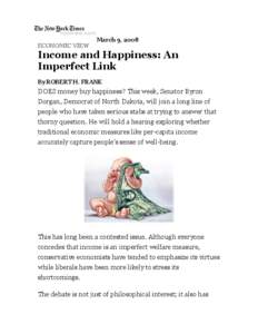 ECONOMIC VIEW  March 9, 2008 Income and Happiness: An Imperfect Link