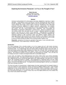 MERLOT Journal of Online Learning and Teaching  Vol. 5, No. 3, September 2009 Exploring the Immersive Parasocial: Is it You or the Thought of You? Shalin Hai-Jew