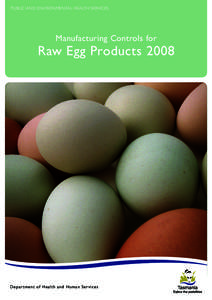 Public and environmental health services  Manufacturing Controls for Raw Egg Products 2008