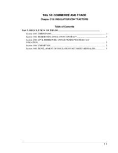 Title 10: COMMERCE AND TRADE Chapter 219: INSULATION CONTRACTORS Table of Contents Part 3. REGULATION OF TRADE........................................................................ Section[removed]DEFINITIONS............