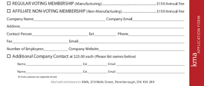 o REGULAR VOTING MEMBERSHIP (Manufacturing).................................................................. $150 Annual Fee Company Name____________________________________ Company Email__________________________ Addre