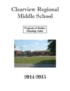 Clearview Regional Middle School Program of Studies Planning Guide[removed]