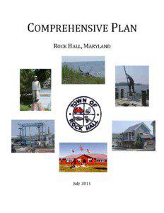 Rock Hall /  Maryland / Comprehensive planning / Zoning / Chesapeake /  Virginia / Land law / Property / Geography of the United States / Land-use planning / Maryland Department of Planning / Real estate / Real property law / Urban studies and planning
