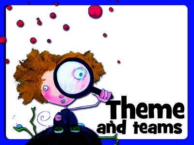 Theme  and teams Team Assignments magenta