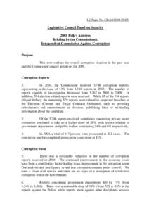 LC Paper No. CB[removed])  Legislative Council Panel on Security 2005 Policy Address Briefing by the Commissioner, Independent Commission Against Corruption