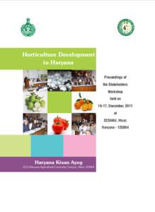 Horticulture Development in Haryana Proceedings of the Stakeholders Workshop held on