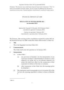 Regulated Activities Orderas amendedDisclaimer: This document was created by the Financial Supervision Commission (“FSC”) to assist its licenceholders and other readers. The FSC accepts no liability for