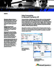 Manufacturing BENEFITS Sales Forecasting in Microsoft Dynamics GP Effectively collaborate between