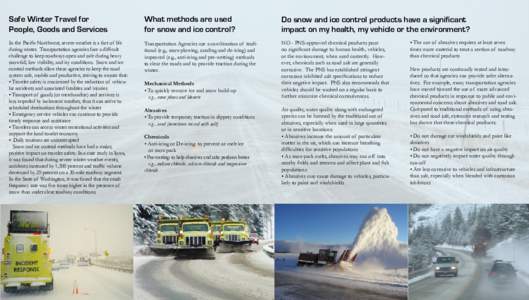 Safe Winter Travel for People, Goods and Services What methods are used for snow and ice control?