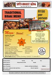 R150 per person TRADITIONAL BRAAI MENU