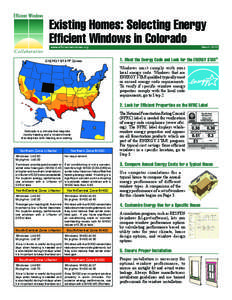 Existing Homes: Selecting Energy Efficient Windows in Colorado www.efficientwindows.org ENERGY STAR® Zones