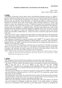 Press Release  Simulation of Radioactivity Concentrations in the Pacific Ocean June 17, 2011 Japan Atomic Energy Agency 1. Outline