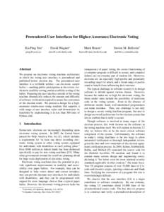 Prerendered User Interfaces for Higher-Assurance Electronic Voting Ka-Ping Yee∗ David Wagner∗  Marti Hearst∗