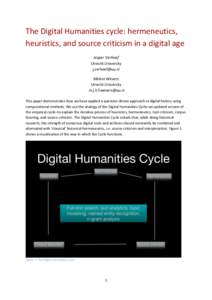 The Digital Humanities cycle: hermeneutics, heuristics, and source criticism in a digital age Jesper Verhoef Utrecht University  Melvin Wevers