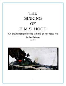 Battle of the Denmark Strait / Operation Rheinübung / Adalbert Schneider / German battleship Bismarck / Helmuth Brinkmann / HMS Prince of Wales / Günther Lütjens / Lancelot Holland / Salvo / Military personnel / Germany / Military