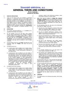 Annex No.  Slovenské elektrárne, a.s. GENERAL TERMS AND CONDITIONS SE as a Customer Version