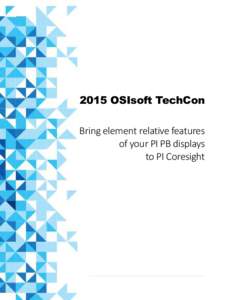 Microsoft Word - Bring element relative features of your PI PB displays to PI Coresight