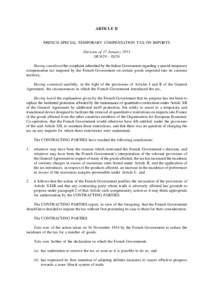 ARTICLE II  FRENCH SPECIAL TEMPORARY COMPENSATION TAX ON IMPORTS Decision of 17 January 1955 SR[removed]3S/26 Having considered the complaint submitted by the Italian Government regarding a special temporary