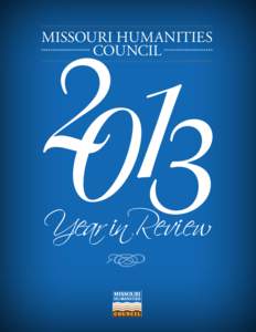 MISSOURI HUMANITIES COUNCIL Year inReview  MISSOURI