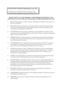 CONVENTION ON WETLANDS (Ramsar, Iran, 1971) Proceedings of the 6TH Meeting of the Conference of the Contracting Parties (Brisbane, Australia, 19-27 MarchRESOLUTION VI.14: THE RAMSAR 25th ANNIVERSARY STATEMENT, THE