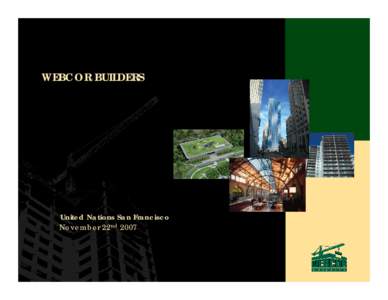 United States / Environment / Foundry Square / Leadership in Energy and Environmental Design / Webster-Chicago / U.S. Green Building Council / InterContinental San Francisco / Energy in the United States / Architecture / Webcor Builders