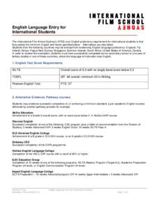 IELTS / Standardized tests / Kaplan International Colleges / TOEFL / Hong Kong Advanced Level Examination / GCE Advanced Level / Grade / Jakarta International College / Spokane College of English Language / Education / Evaluation / English-language education