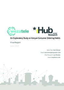An Exploratory Study on Kenyan Consumer Ordering Habits Final Report June 2012 Contents Executive Summary								3